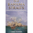 Old Bahama Straits By Chris Durbin