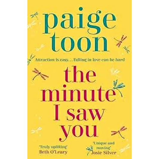 The Minute I Saw You By Paige Toon