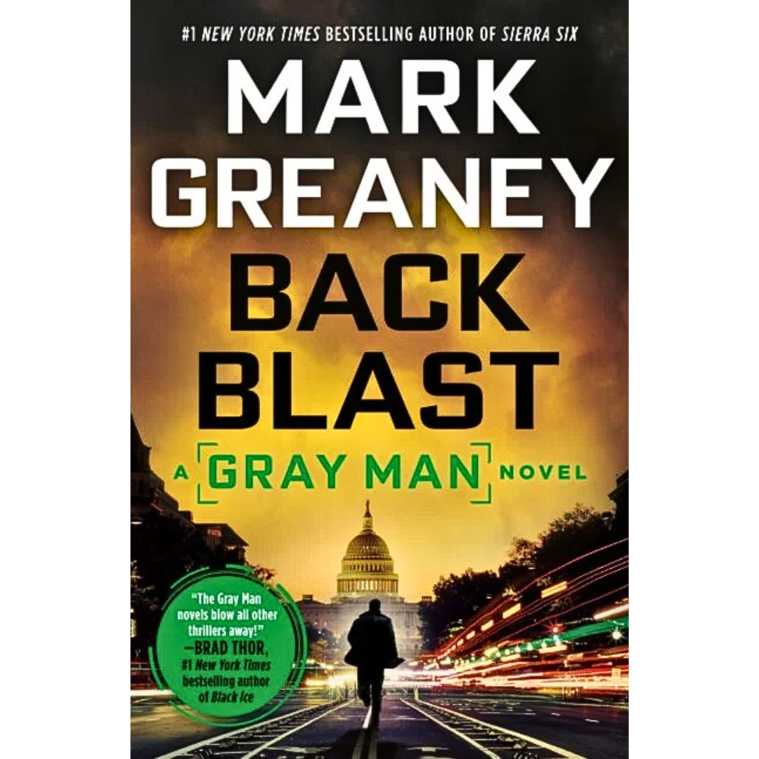 Back Blast By Mark Greaney