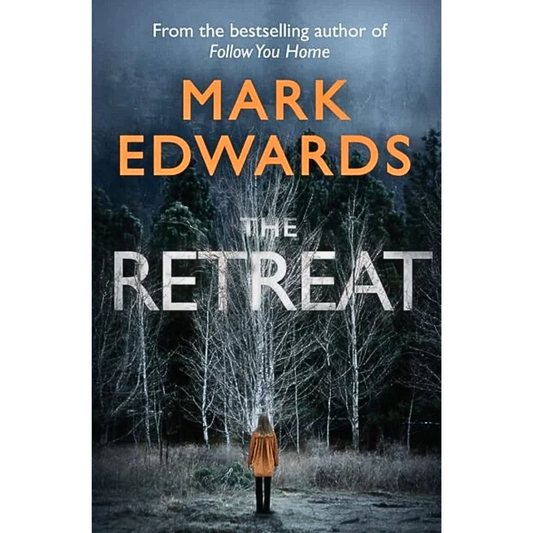 The Retreat By Mark Edwards