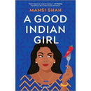 A Good Indian Girl By Mansi Shah