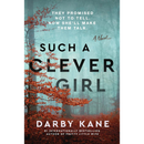 Such a Clever Girl By Darby Kane