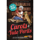 Carols and Yule Perils By Trixie Silvertale