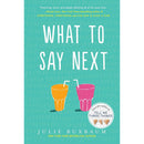 What to Say Next By Julie Buxbaum