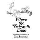 Where the Sidewalk Ends By Shel Silverstein
