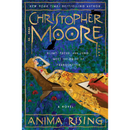 Anima Rising By Christopher Moore