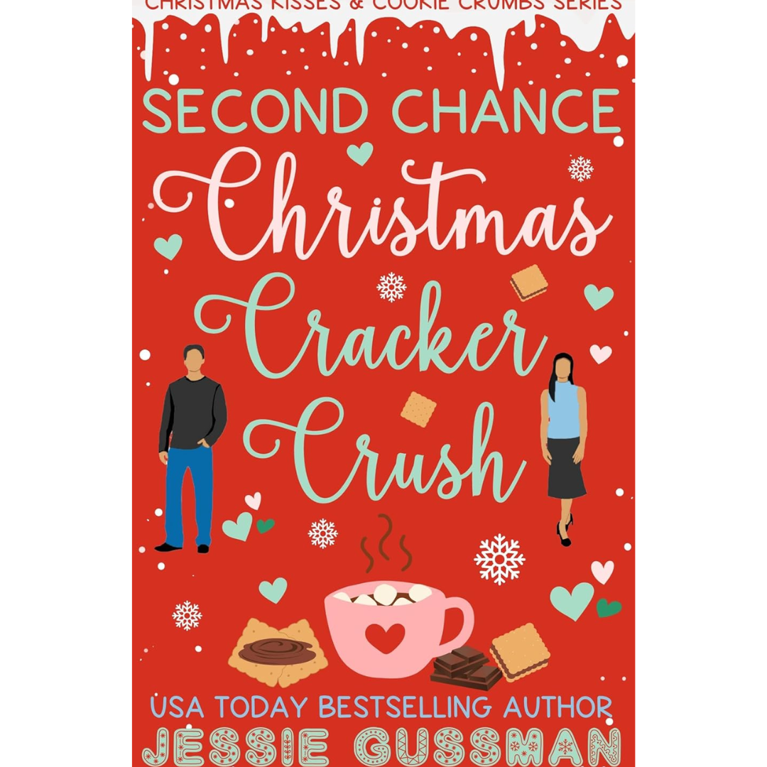 Second Chance Christmas Cracker Crush By Jessie Gussman