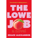 The Lowe Job By Grace Alexander