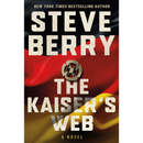 The Kaiser's Web By Steve Berry