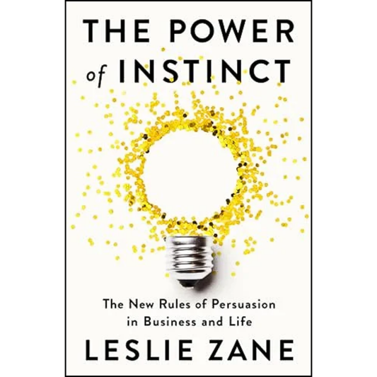 The Power of Instinct By Leslie Zane