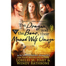 The Dragon, The Bear, and Their Maned Wolf Omega By Lorelei M. Hart