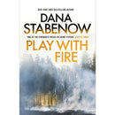 Play With Fire By Dana Stabenow