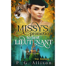 Missy's Promotion to First Lieutenant by P. G. Allison