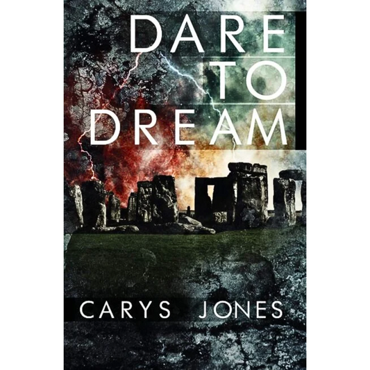 Dare to Dream By Carys Jones