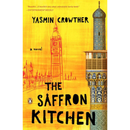 The Saffron Kitchen By Yasmin Crowther