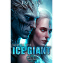 Wed to the Ice Giant by Layla Fae