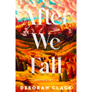 After We Fall By Deborah Clack