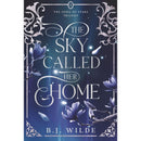 The Sky Called Her Home By B.J. Wilde