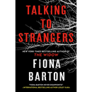 Talking to Strangers By Fiona Barton