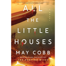 All the Little Houses By May Cobb