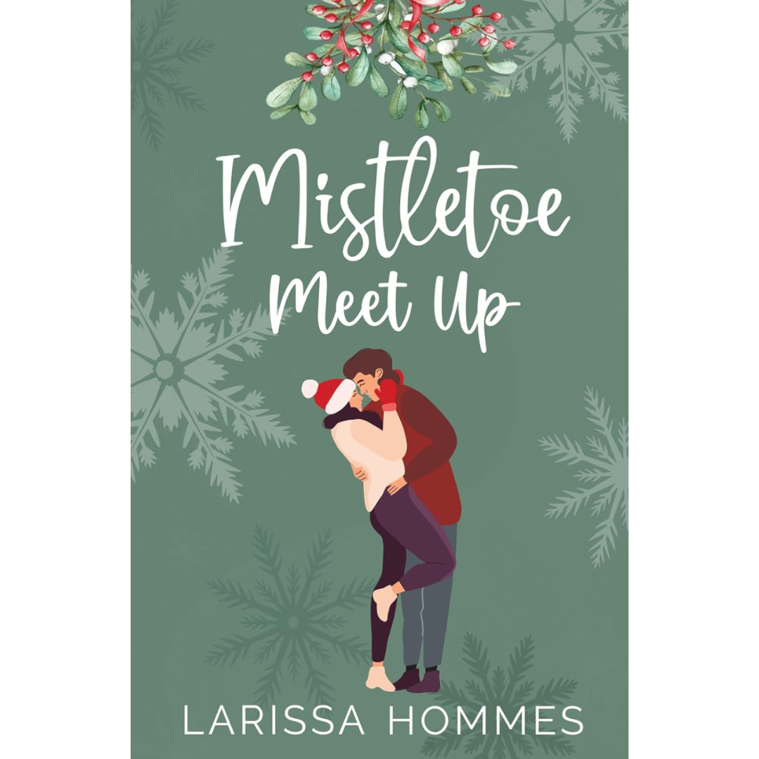 Mistletoe Meet Up By Larissa Hommes