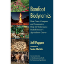Barefoot Biodynamics By Jeff Poppen