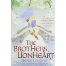 The Brothers Lionheart By Astrid Lindgren