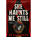 She Haunts Me Still By De Elizabeth