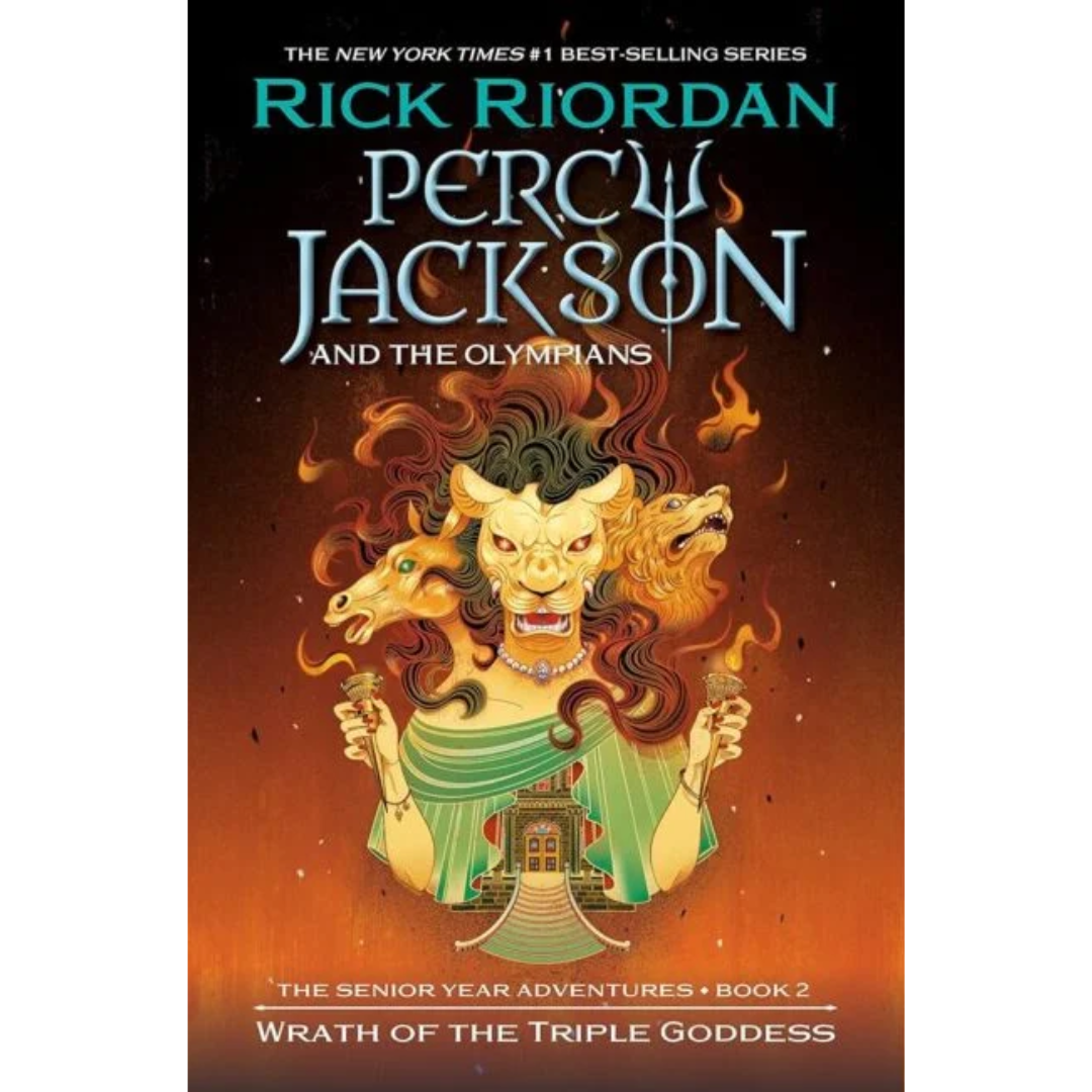 Wrath of the Triple Goddess By Rick Riordan