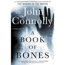 A Book of Bones By John Connolly
