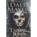 Talking Bones (Psychic Visions) by Dale Mayer