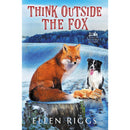 Think Outside the Fox By Ellen Riggs