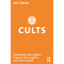 Cults By Stephanie Alice Baker
