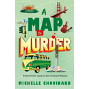 A Map to Murder by  Michelle Chouinard