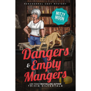 Dangers and Empty Mangers By Trixie Silvertale