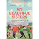 My Beautiful Sisters By Khalida Popal