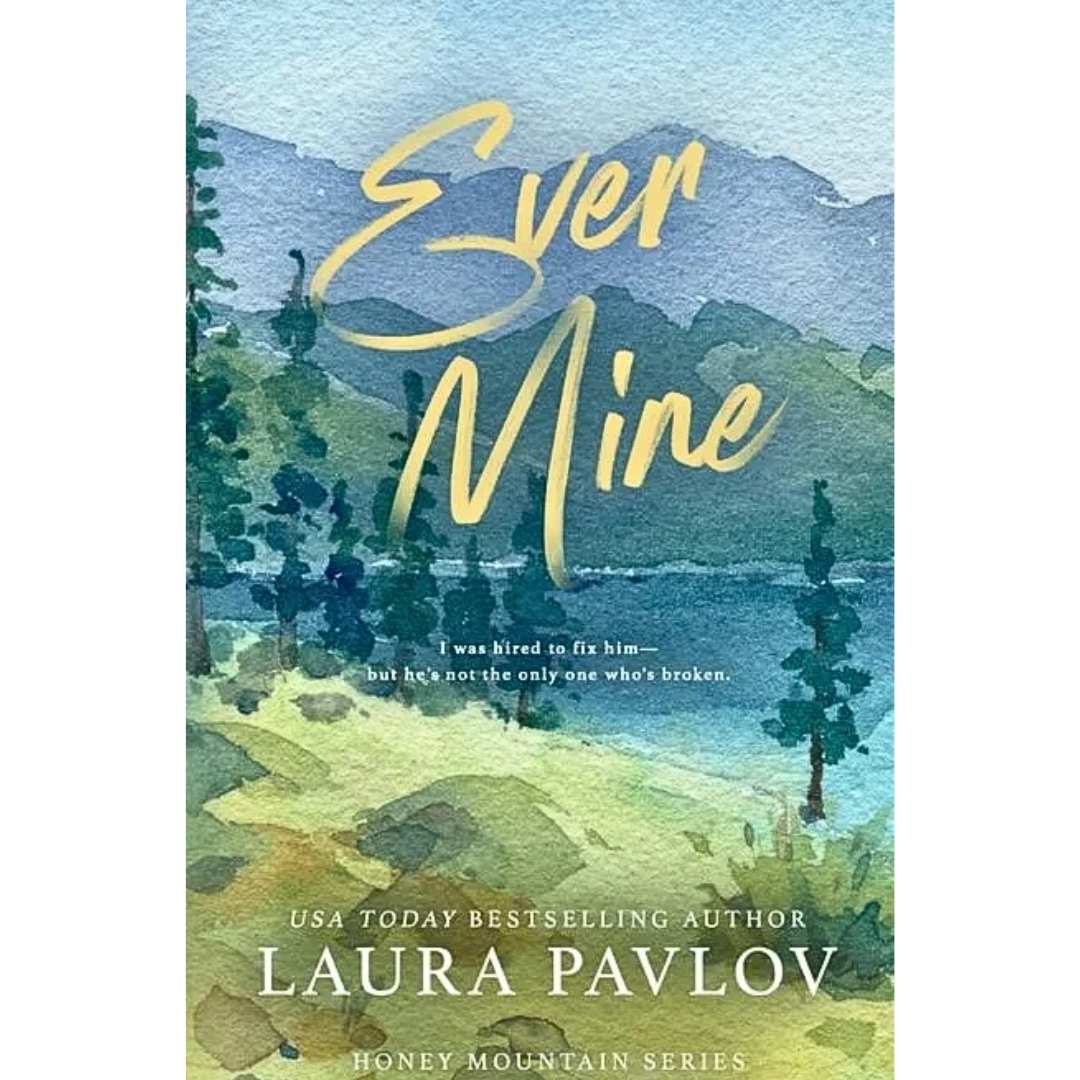 Ever Mine By Laura Pavlov