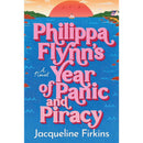 Philippa Flynn's Year of Panic and Piracy By Jacqueline Firkins