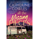 All the Missing Pieces By Catherine Cowles