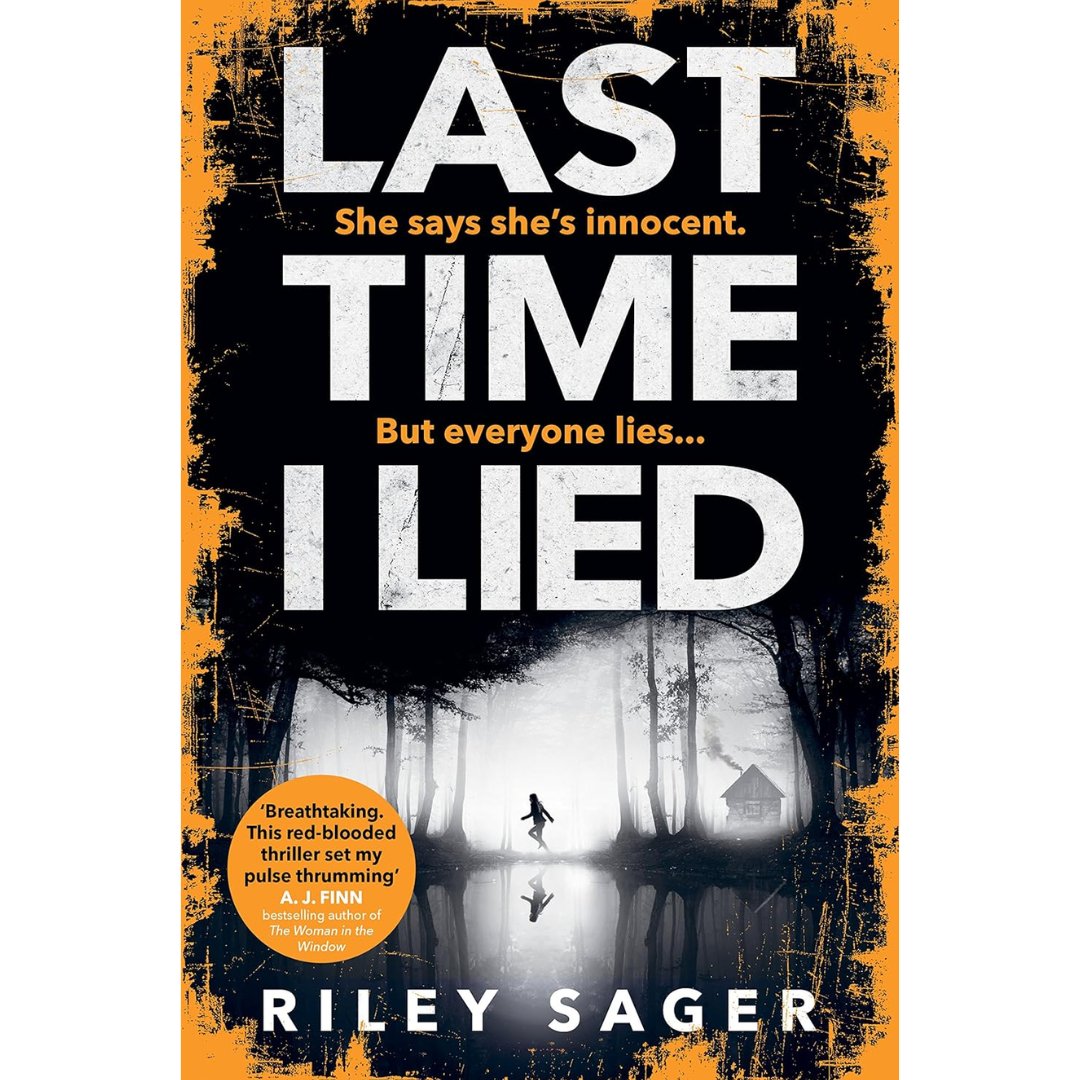 Last Time I Lied By Riley Sager