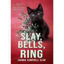 Slay, Bells, Ring By Joanna Campbell Slan