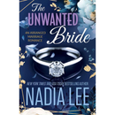 The Unwanted Bride By Nadia Lee