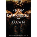 From Darkness To Dawn: Pittsburgh Vampires Vol. 18 by B.A. Stretke
