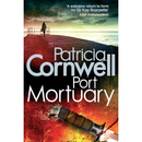 Port Mortuary By Patricia Cornwell