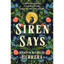Siren Says By Jennifer Herrera