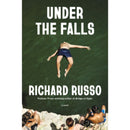 Under the Falls By Richard Russo