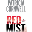 Red Mist By Patricia Cornwell