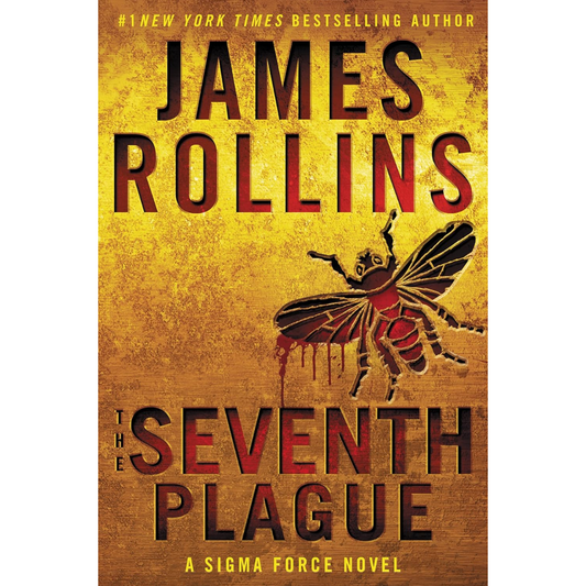 The Seventh Plague By James Rollins