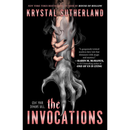 The Invocations By Krystal Sutherland