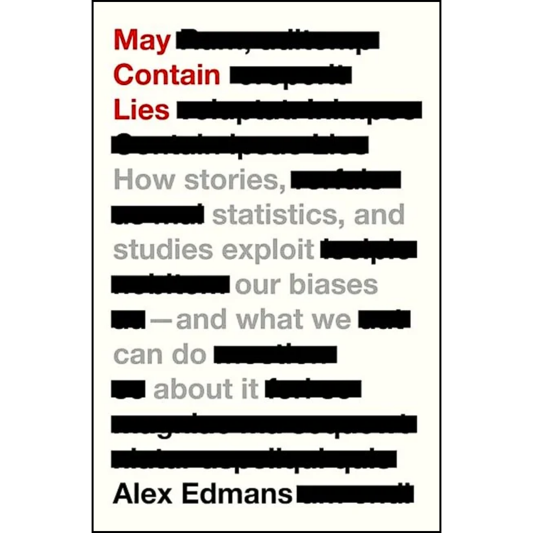 May Contain Lies By Alex Edmans